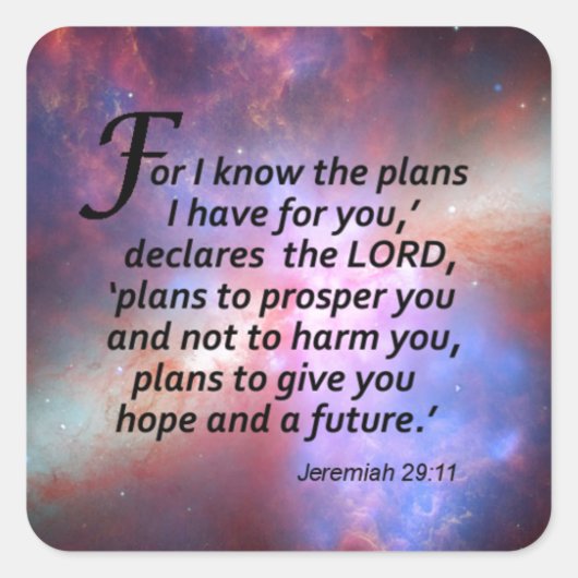 Jeremiah 29:11 vierkante sticker (Voorkant)