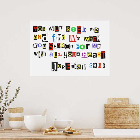 Jeremiah 29:13 Ransom Note poster (Keuken)