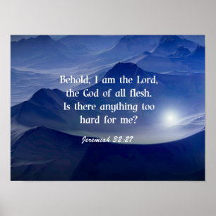Jeremiah 32:27, scriptie poster