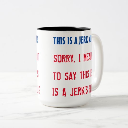 Jerk Mug Jerk's Mug (Devant droit)