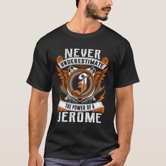 JEROME - Onderschat nooit gepersonaliseerd T-shirt (Voorkant)