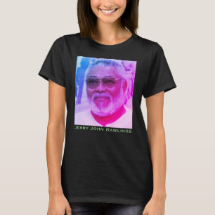 Jerry Rawlings, J.J. Rawlings, Ghanees President T-shirt