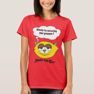 Jerry the Cat (Ik corrigeer je grammatica) T-shirt