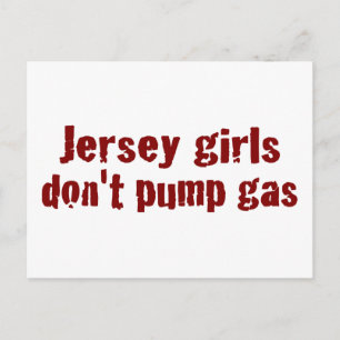 Jersey Girls do not pomp gas (New) Briefkaart
