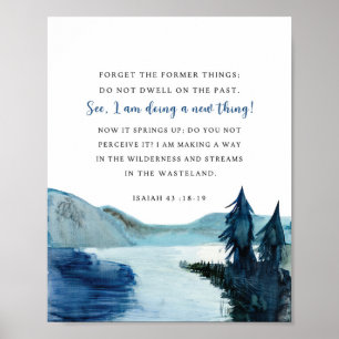 Jesaja 43:18-19 Zie, Ik doe een nieuwe zaak Poster