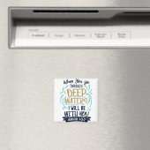 Jesaja 43:2 WANNEER JE DOOR DIEPE WATEREN GAAT Magneet (Insitu (Vaatwasser))