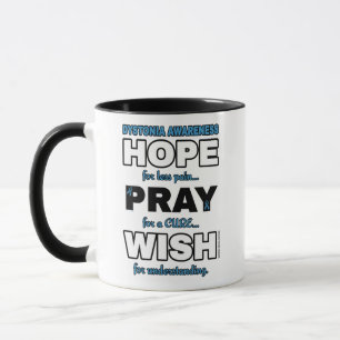 J'Espère Que Je Prie...Dystonia Mug