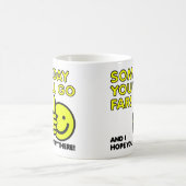 J'Espère Que Vous Allez Loin Drôle Mug (Centre)