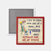 J'Essaie De Prendre Un Jour À La Fois Un Aimant Fr (Recto/Verso)