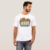 Jesse Echte en vertrouwde grappige naam Jesse T-shirt (Voorkant volledig)