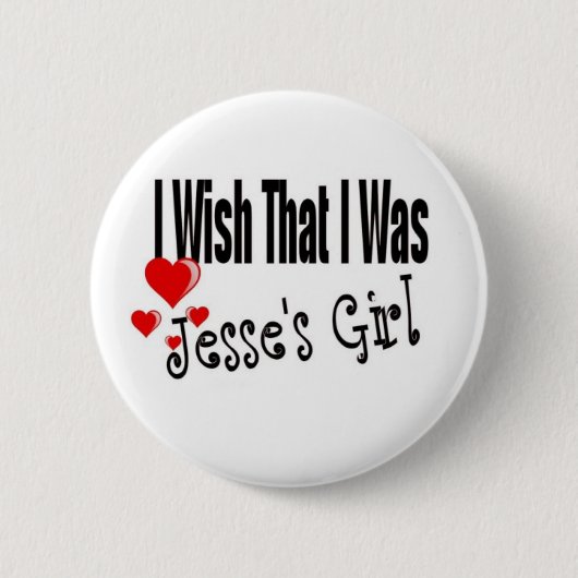Jesse's Girl Pin Ronde Button 5,7 Cm (Voorkant)