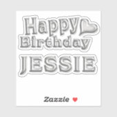 Jessie Happy Birthday silver Aufkleber Sticker (Vel)