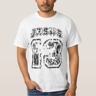 JESUS 13  T-SHIRT