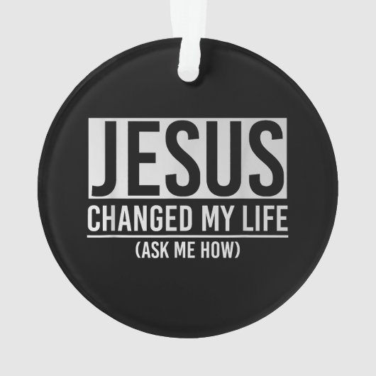 Jésus A Changé Ma Vie Demandez-Moi Comment Jésus (dos)