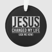 Jésus A Changé Ma Vie Demandez-Moi Comment Jésus (devant)