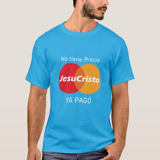 Jesus Already Paid – Faith Shirt with Mastercard P (Voorkant)