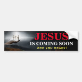 JÉSUS APPARAÎT BIENTÔT Bumper Sticker (Devant)