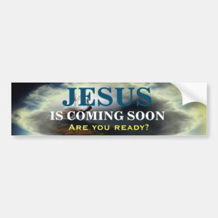 JÉSUS APPARAÎT BIENTÔT Bumper Sticker