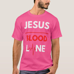 Jesus Blood Line T-shirt