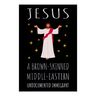 Jesus Brown-skinned ongedocumenteerde immigrant I Perfect Poster