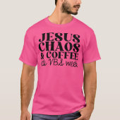 Jesus Chaos en koffie VBS 2023 T-shirt (Voorkant)