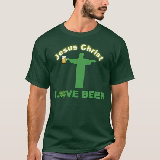 JESUS CHRIST I LIEFT VAN BEER T-SHIRT (Voorkant)
