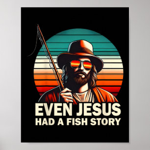 Jesus Christelijk B Vissen Zelfs Jezus Had Vis Ops Poster
