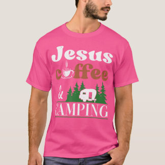 Jesus Coffee Camping RV trailer T-shirt