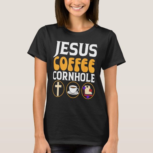 Jesus Coffee Cornhole Corn Hole T-shirt (Voorkant)