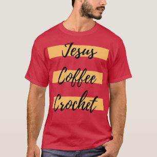 Jesus Coffee Crochet T-shirt
