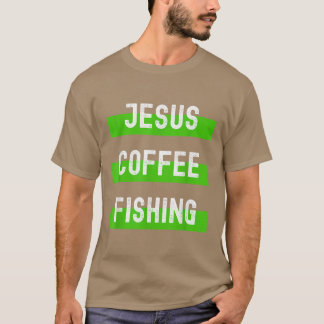 Jesus Coffee Vist Christelijke Gift T-shirt