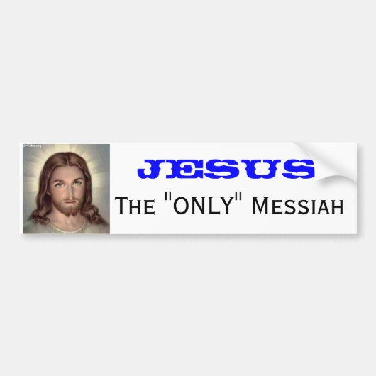 JESUS, de "ENIGE" Messiah Bumpersticker (Voorkant)