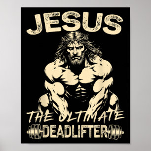 Jesus de ultieme deadlifter Christelijke Gym Pump  Poster