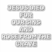 Jesus Died For Our Sins Christian Sticker (Devant)