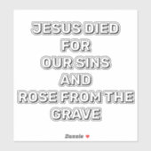 Jesus Died For Our Sins Christian Sticker (Feuille)