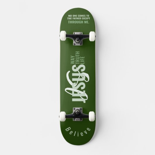 Jésus EST Chemin, Vie, Vérité Skateboard (Recto)