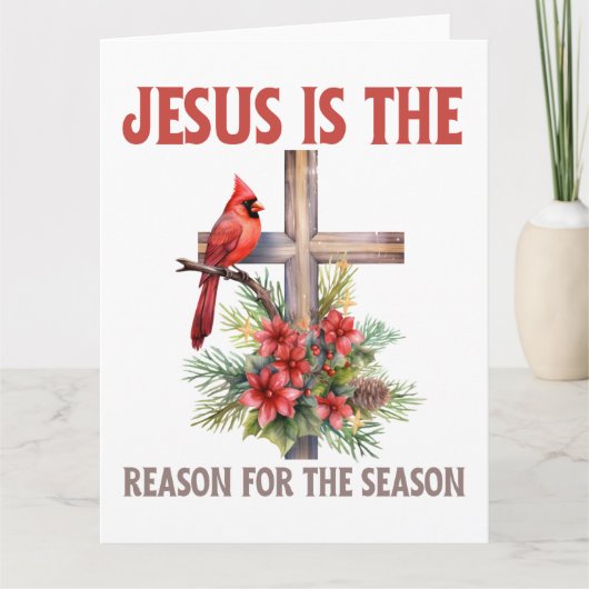 Jésus est la raison de la saison. Cartes de Noël. (Devant)