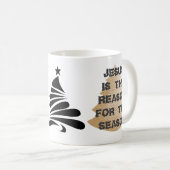 JÉSUS EST LA RAISON POUR LE MUG SAISON (Devant droit)
