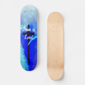 Jésus est le Lord skateboard (Recto)