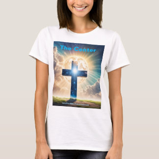 Jésus est le T-shirt féminin de la Croix du Centre