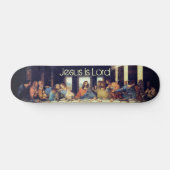 Jésus est Lord Dernier Supper Skateboard (Horz)