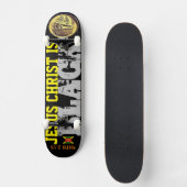 JÉSUS EST NOIR Skateboard (Recto)