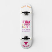 Jésus est Way, Vie, Vérité Skateboard (Recto)