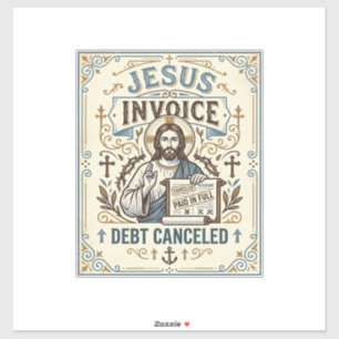 Jesus Factuur Schuld Geannuleerd Jesus Factuur Sch Sticker