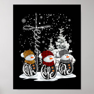 Jesus Faith Hope Love Snowman Funny Xmas voor Chri Poster