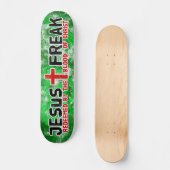 Jesus Freak Green Skateboard (Voorkant)