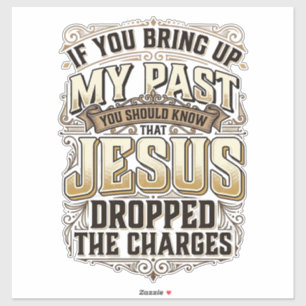 Jesus Heeft De Aanklacht Ingetrokken Vintage Chris Sticker