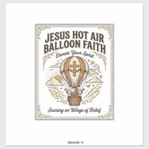 Jesus Heet Lucht Ballon Geloven Jesus Heet Lucht B Sticker