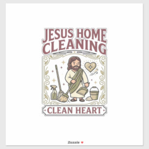 Jesus Home Cleaning Schoon Hart Jezus Home Cleanin Sticker