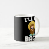 Jésus I sera de retour chrétien drôle de tasse de (Devant droit)